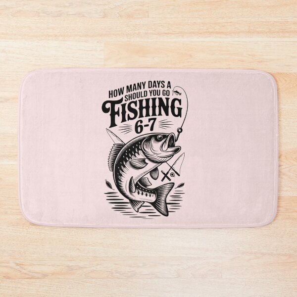 Item preview, How Many Days A Week Should You Go Fishing designed and sold by ManiaGrania.