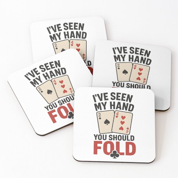 Item preview, I've Seen My Hand You Should Fold Poker Player Card Game designed and sold by hemagamo.