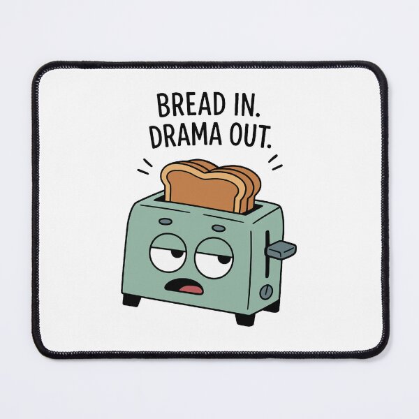 Item preview, Clive the Toaster | Sarcastic Cartoon – “Bread In. Drama Out.” designed and sold by Moodzu.