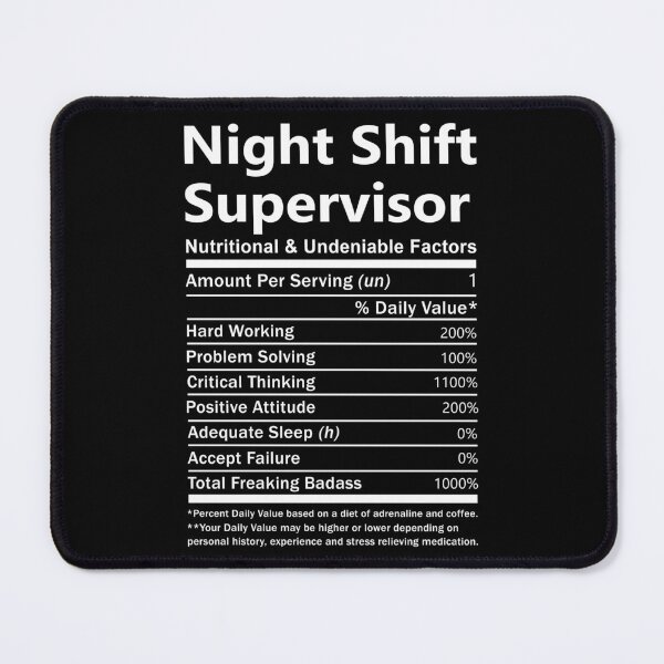 Item preview, Night Shift Supervisor designed and sold by ginawilliams39.