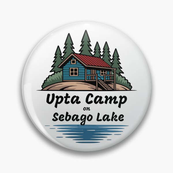 Item preview, Upta Camp on Sebago Lake designed and sold by TeeZenDesigns.