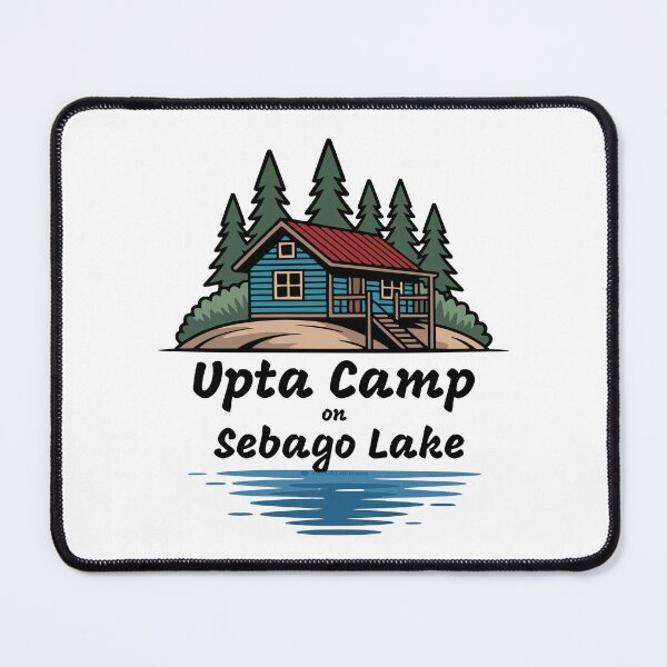 Item preview, Upta Camp on Sebago Lake designed and sold by TeeZenDesigns.