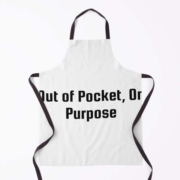 Item preview, Out of Pocket, On Purpose designed and sold by Ninjacatoff.