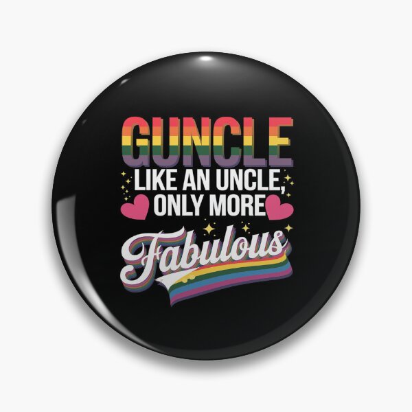 Item preview, Guncle Like An Uncle Only More Fabulous LGBT Pride Month  designed and sold by MythWoot.