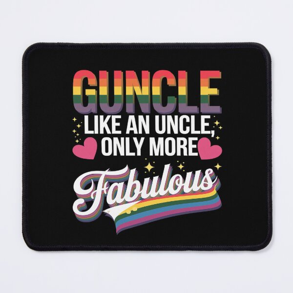 Item preview, Guncle Like An Uncle Only More Fabulous LGBT Pride Month  designed and sold by MythWoot.