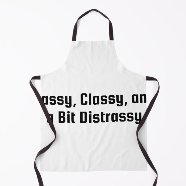 Item preview, Sassy, Classy, and a Bit Distrassy designed and sold by Ninjacatoff.