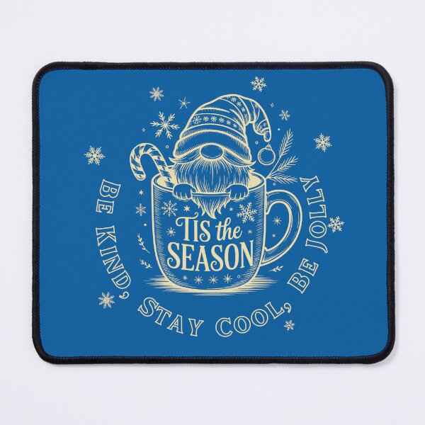 Item preview, Tis The Season-Be Kind, Stay Cool, Be Jolly designed and sold by joztees.