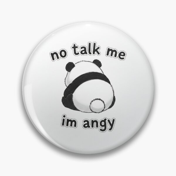 Item preview, Panda - no talk me im angy meme memes cute kawaii funny cat kitten designed and sold by CheeseBlueprint.