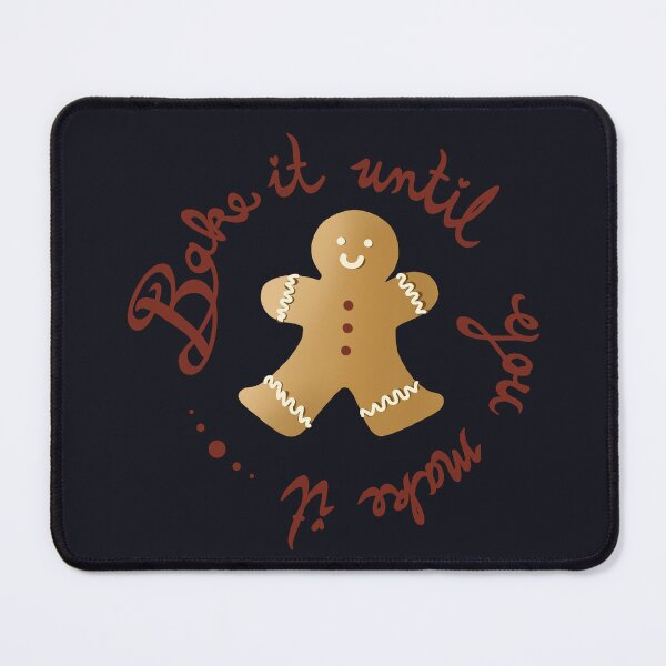 Item preview, Bake It Until You Make It – Funny Gingerbread Man Design designed and sold by marlenamyr.