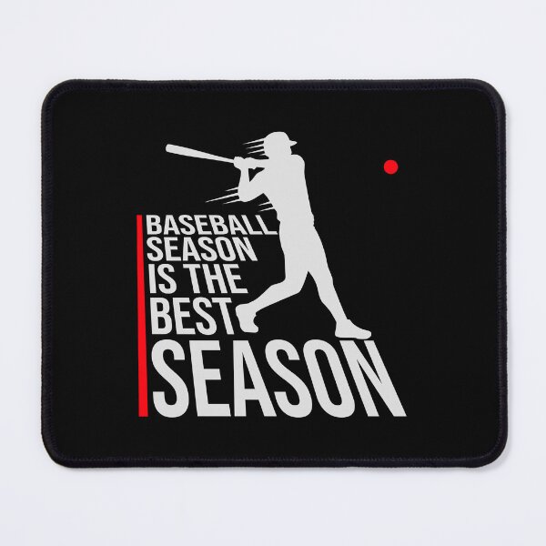 Item preview, Baseball Season Is The Best Season Fan Sport Game designed and sold by shirt-o-mat.