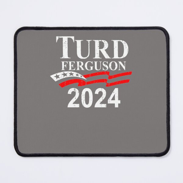 Item preview, TURD-FERGUSON-FOR-PRESIDENT-2024-RETRO-T-SHIRT designed and sold by CelineMielke.