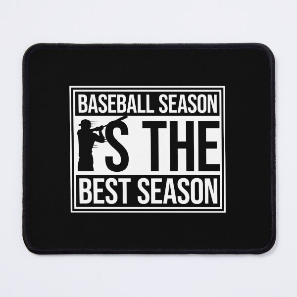 Item preview, Baseball Season Is The Best Season Fan Sport Game designed and sold by shirt-o-mat.