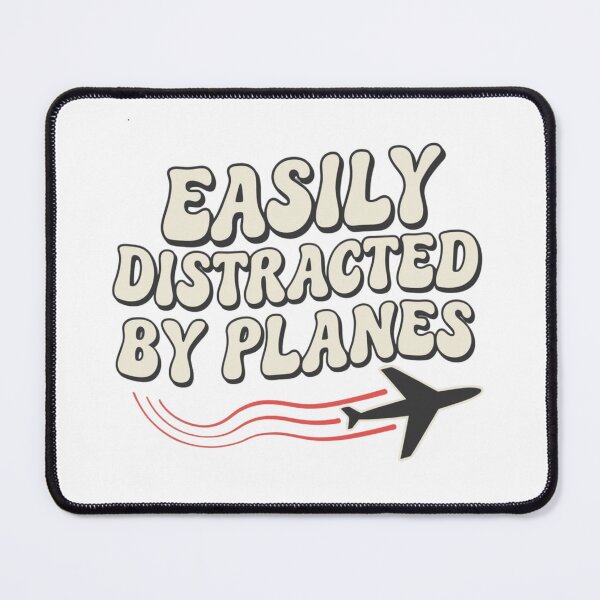Item preview, Easily Distracted by Planes – airplane love designed and sold by w66aboo.