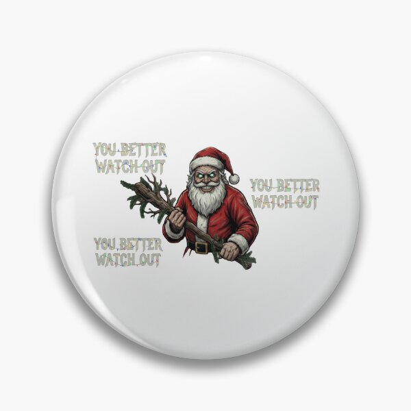 Item preview, You Better Watch Out - Scary Santa designed and sold by Stitch Please.