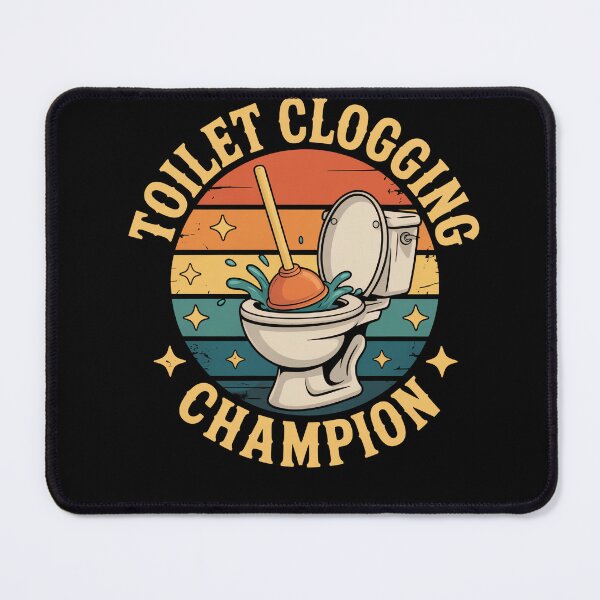 Item preview, Toilet Clogging Champion Funny Bathroom designed and sold by MooonTees.