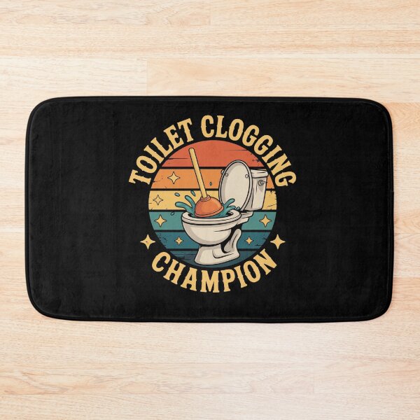 Item preview, Toilet Clogging Champion Funny Bathroom designed and sold by MooonTees.