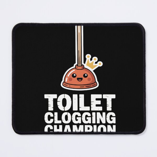Item preview, Toilet Clogging Champion Funny Bathroom designed and sold by MooonTees.