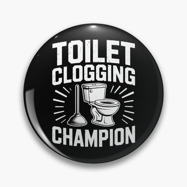 Item preview, Toilet Clogging Champion Funny Bathroom designed and sold by MooonTees.