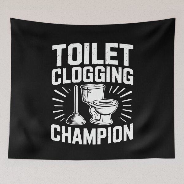 Item preview, Toilet Clogging Champion Funny Bathroom designed and sold by MooonTees.