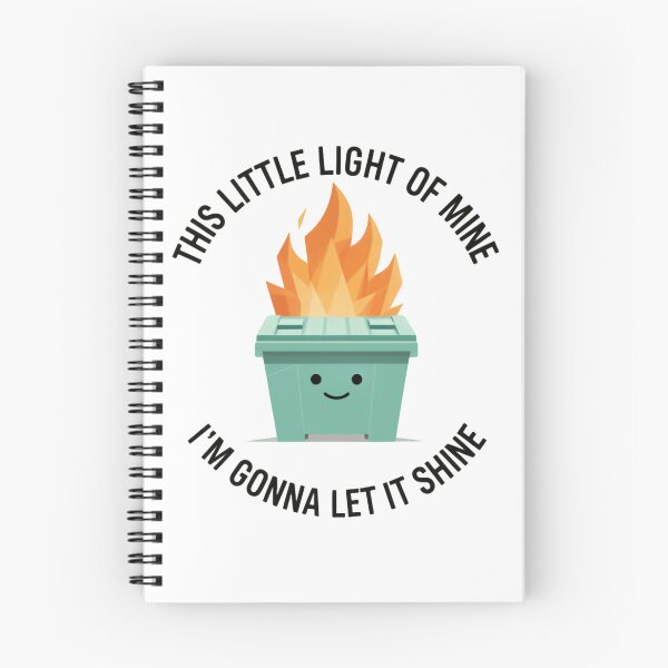 Item preview, This Little Light Of Mine I'm Gonna Let It Shine Dumpster Fire Response Team Radiance Squad designed and sold by SkeletonsDanger.