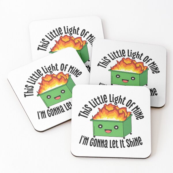 Item preview, This Little Light Of Mine I'm Gonna Let It Shine Dumpster Fire Response Team Twinkle Division designed and sold by SkeletonsDanger.