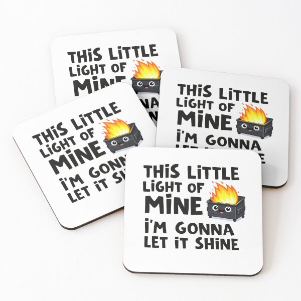 Item preview, This Little Light Of Mine I'm Gonna Let It Shine Dumpster Fire Response Team Luminary League designed and sold by SkeletonsDanger.