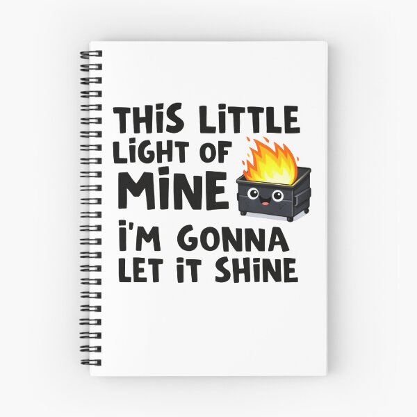 Item preview, This Little Light Of Mine I'm Gonna Let It Shine Dumpster Fire Response Team Luminary League designed and sold by SkeletonsDanger.