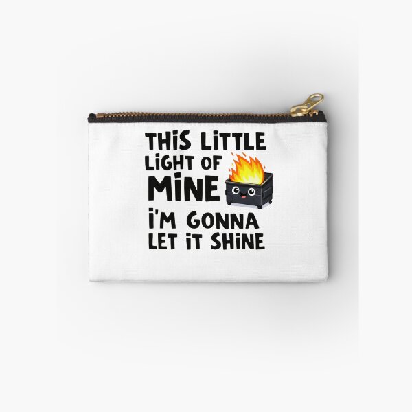 Item preview, This Little Light Of Mine I'm Gonna Let It Shine Dumpster Fire Response Team Luminary League designed and sold by SkeletonsDanger.