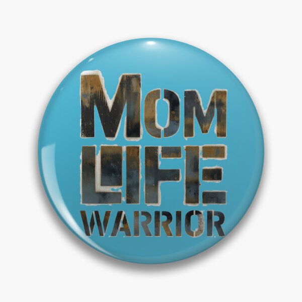 Item preview, Mom Life Warrior - Empowered Mama Strong Motherhood Quote designed and sold by harmandragon04.
