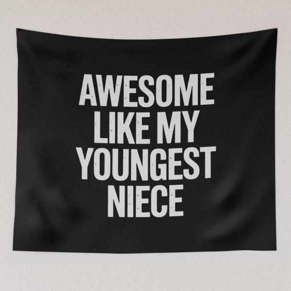 Item preview, Awesome Like My Youngest Niece designed and sold by Gogetgiggles.