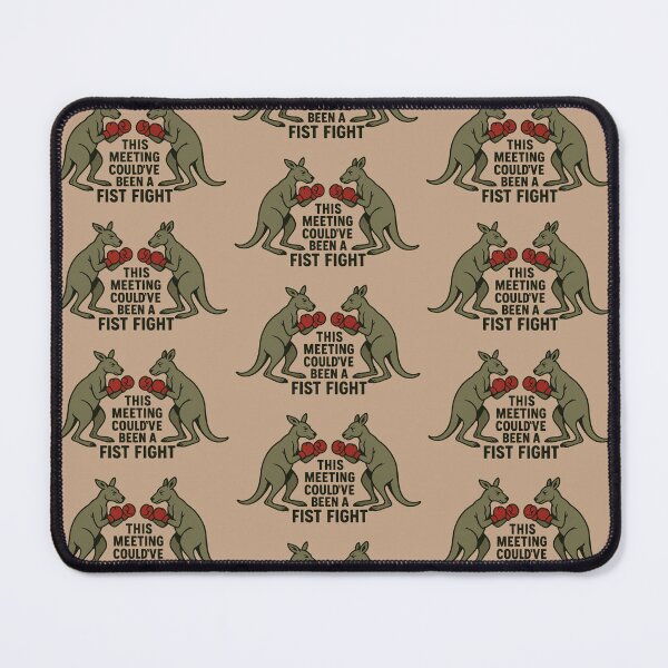 Item preview, This Meeting Could've Been a Fist Fight - Eastern Grey Kangaroos designed and sold by Animal Magnetism.