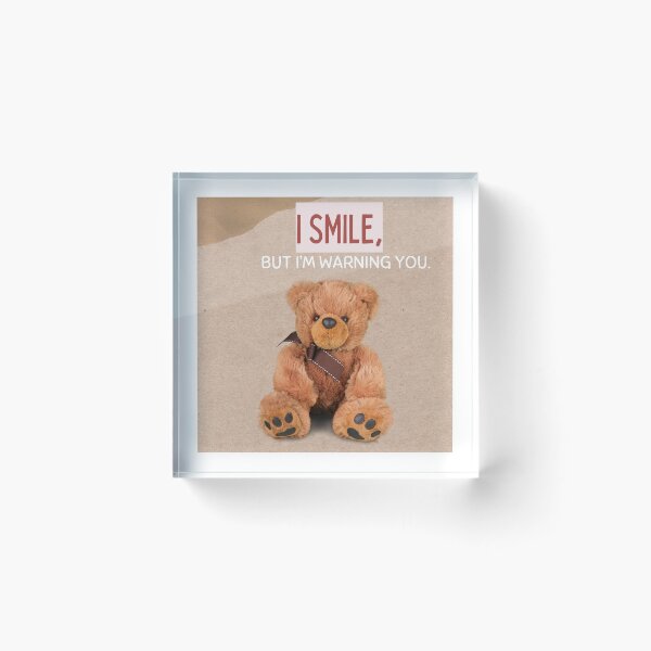 Item preview, I smile, but I’m warning you. designed and sold by EggPig.
