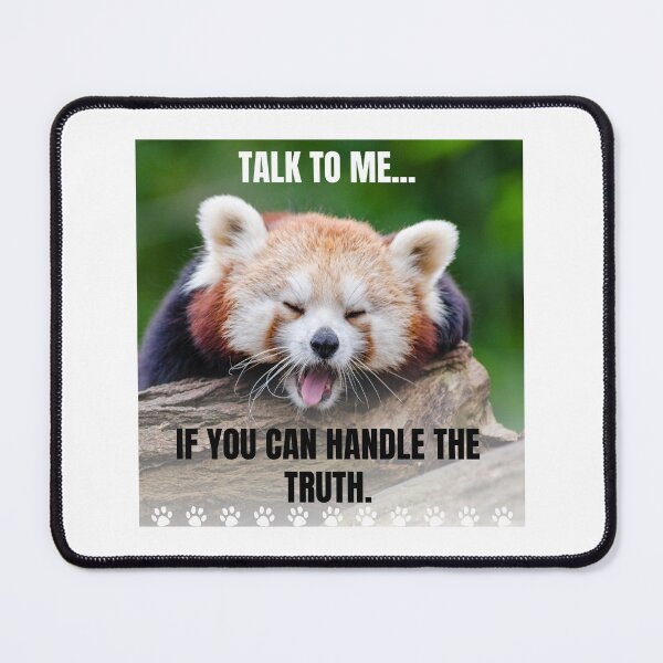 Item preview, Talk to me... if you can handle the truth. designed and sold by EggPig.