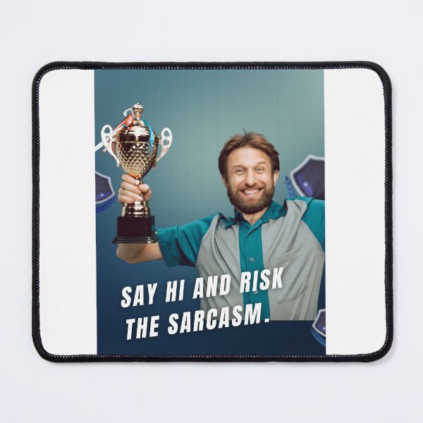 Item preview, Say hi and risk the sarcasm. designed and sold by EggPig.