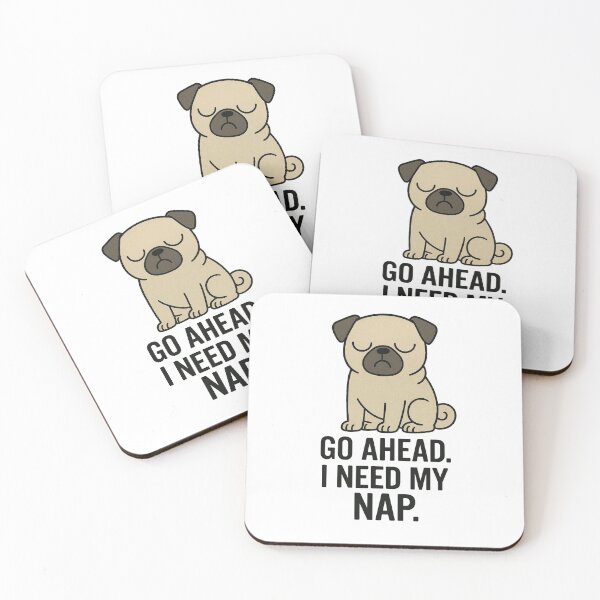 Artikelvorschau, Funny Pug Meme – Go Ahead I Need My Nap | Grumpy Dog Illustration entworfen und verkauft von WerkstattWitz.