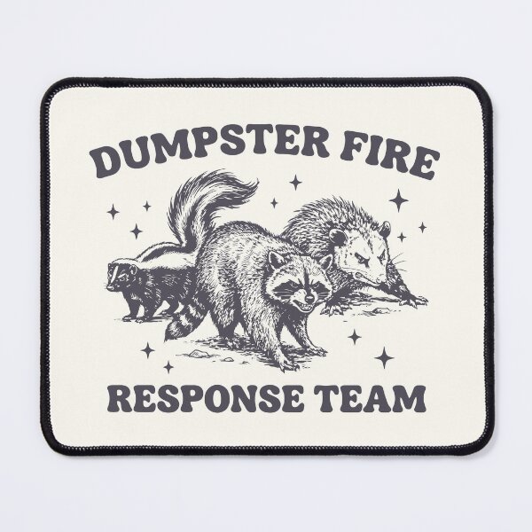 Item preview, Dumpster Fire Response Team Raccoon Possum Skunk designed and sold by Y-Vibes.