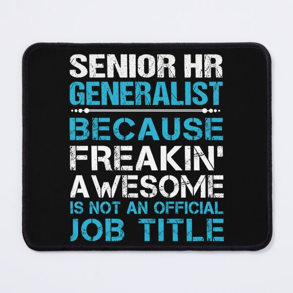 Item preview, Senior Hr Generalist designed and sold by felstore690.