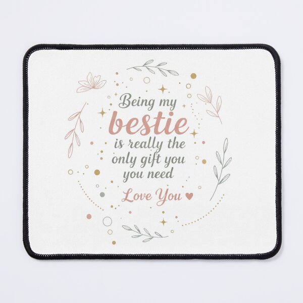 Item preview, Being My Bestie is the Only Gift You Need designed and sold by Nitta Studio.