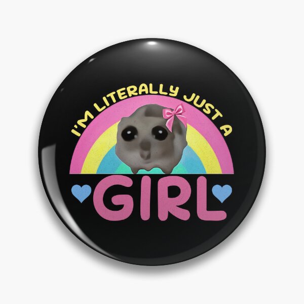 Item preview, I am Literally Just A Girl - Funny And Cute Rainbow Sad Hamster Meme designed and sold by Mado Shop.