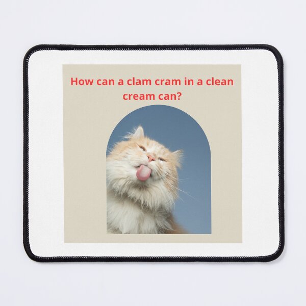 Item preview, How can a clam cram in a clean cream can? designed and sold by EggPig.