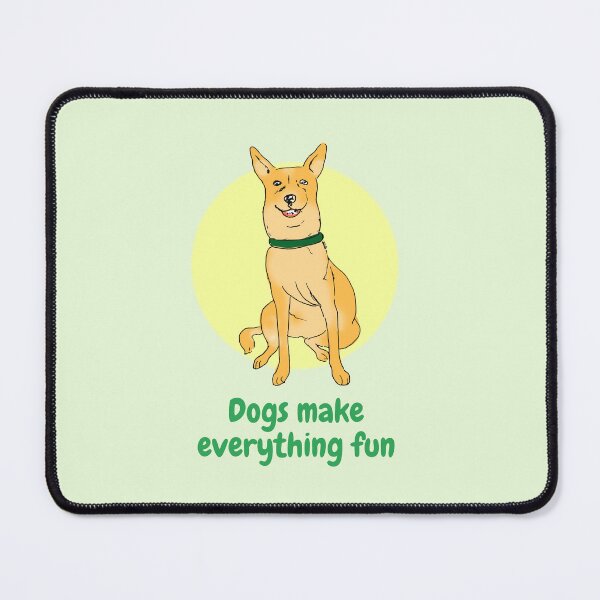 Item preview, Dogs Make Everything Fun – Cute Dog Lover Design designed and sold by Odd shloox.