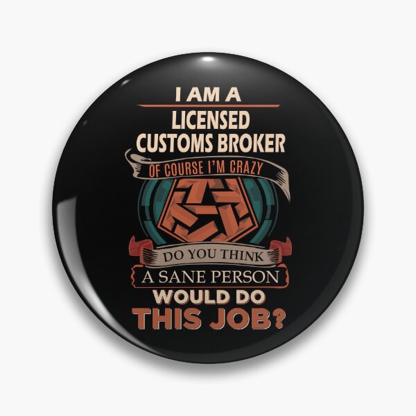 Item preview, Licensed Customs Broker designed and sold by felstore690.
