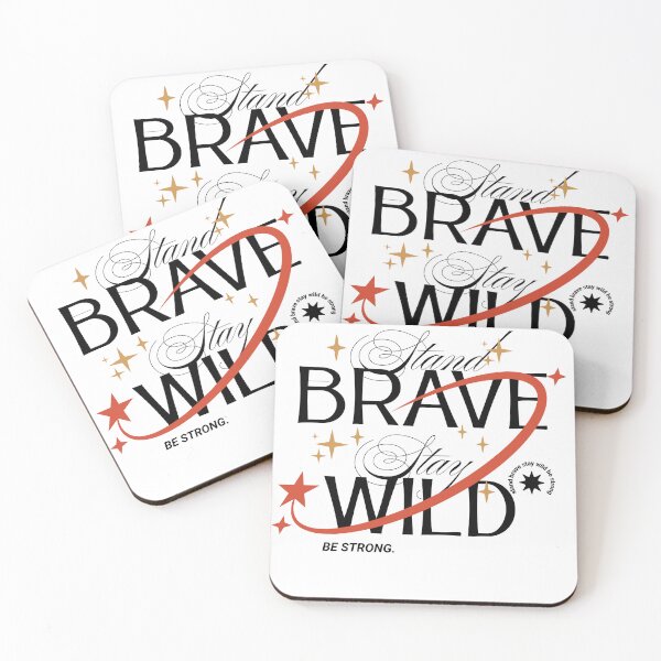 Item preview, Stand Brave Stay Wild be strong. Quote motivational  designed and sold by CeliaZnx.
