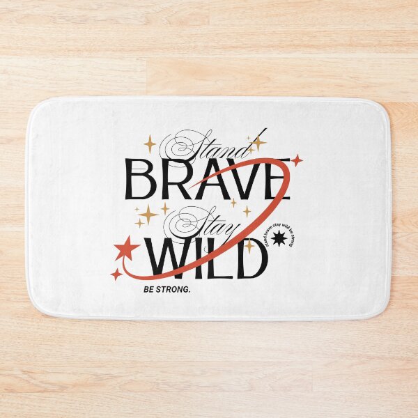 Item preview, Stand Brave Stay Wild be strong. Quote motivational  designed and sold by CeliaZnx.