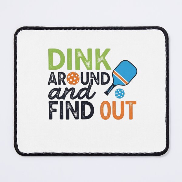 Item preview, Dink around and find out designed and sold by FitEnvy.