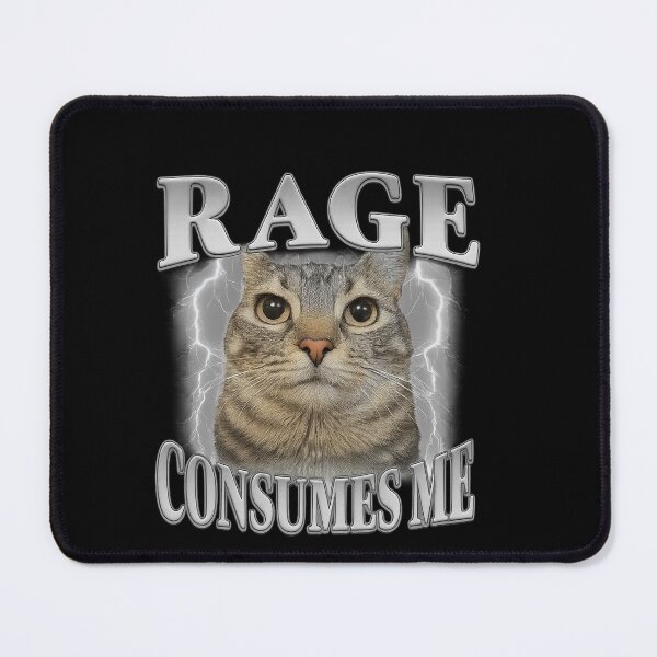 Item preview, Rage Consumes Me Funny cat designed and sold by IdealDo.