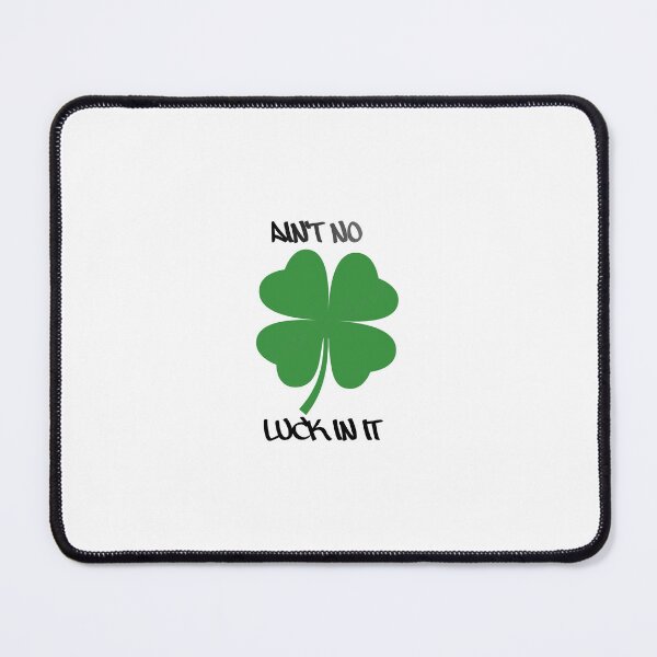 Item preview, No Luck Four Leaf Clover designed and sold by TheWarMachine.