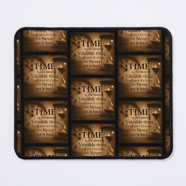 Item preview, time is the most valuable thing designed and sold by ocd_Jessica.