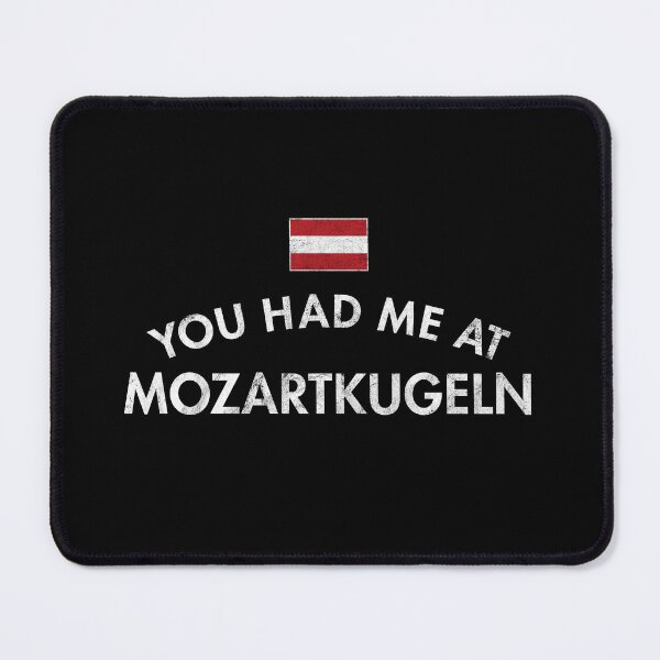 Item preview, You Had Me At Mozart Balls Austria Distressed designed and sold by twHistory.