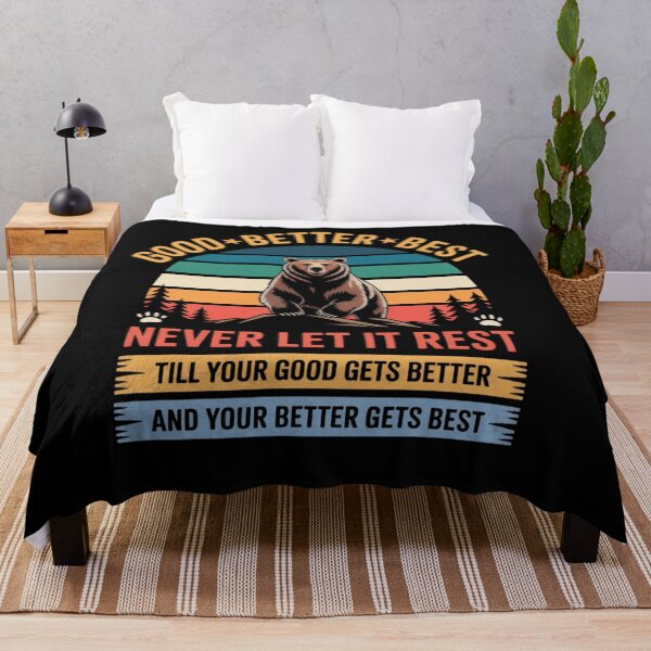 Item preview, Good Better Best Never Let it rest, motivational bear nature Gift, positive outdoor mindset Design designed and sold by NewaveBoutique.